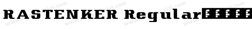RASTENKER Regular字体转换
